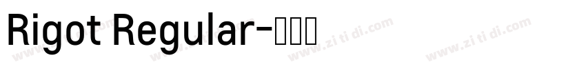 Rigot Regular字体转换